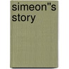 Simeon''s Story by Simeon Wright
