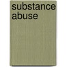Substance Abuse door Loreen Rugle