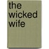 The Wicked Wife