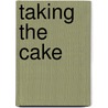 Taking The Cake door Kate Davies