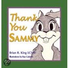 Thank You Sammy door Brian R. King