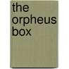 The Orpheus Box door John F.D. Taff