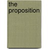 The Proposition door Kate Bridges
