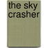 The Sky Crasher