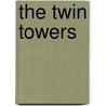 The Twin Towers door Joseph Williams