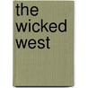 The Wicked West door Victoria Dahl