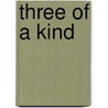 Three of a Kind door Sean Michael