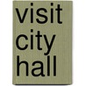 Visit City Hall door William Robert Stanek