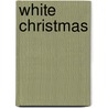 White Christmas door Marilyn Lee