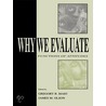 Why We Evaluate by Maio