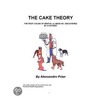 the Cake Theory door Alessandro Prian