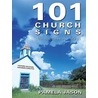 101 Church Signs by Pamela Jason