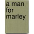 A Man for Marley