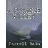 A Strange Valley door Darrell Bain