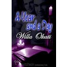 A Year and a Day by Willa Okati