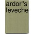 Ardor''s Leveche
