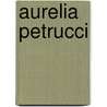 Aurelia Petrucci door Chiara Matraini