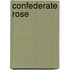 Confederate Rose