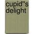 Cupid''s Delight