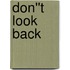 Don''t Look Back