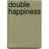 Double Happiness