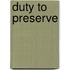 Duty to Preserve