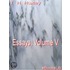 Essays, Volume V