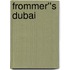 Frommer''s Dubai