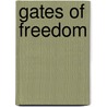 Gates of Freedom door Voltairine de Cleyre