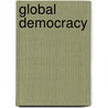 Global Democracy door Onbekend