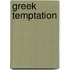 Greek Temptation