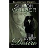 His Every Desire door Shiloh Walker
