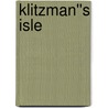 Klitzman''s Isle door Paul Blades