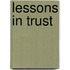 Lessons in Trust