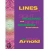 Lines Volume One by Bruce E. Arnold