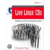 Live Linux® Cds door Christopher Negus
