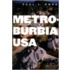 Metroburbia, Usa