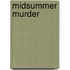 Midsummer Murder
