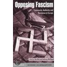 Opposing Fascism door Onbekend