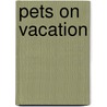 Pets on Vacation door Heidi Shelton Jenck