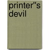 Printer''s Devil door Bruce Michelson