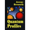 Quantum Profiles by J. Bernstein