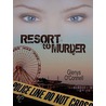 Resort to Murder door Glenys Oconnell