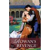 Rowan''s Revenge door June Francis