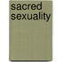 Sacred Sexuality