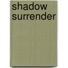 Shadow Surrender by Linda Conrad