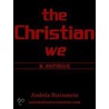The Christian we by Andr
