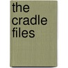 The Cradle Files door Delores Fossen