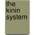The Kinin System
