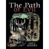 The Path of Evil door Rogers Leo J.